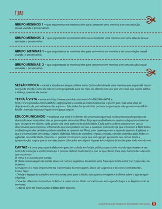 53
SESSÃO PIPOCA –
TERRA À VISTA –
EDUCOMUNICANDO –
CARTAZ -
Tiras
GRUPO MENINOS 1 –
GRUPO MENINOS 2 –
GRUPO MENINAS 1 –
GRUPO MENINAS 2 –
 