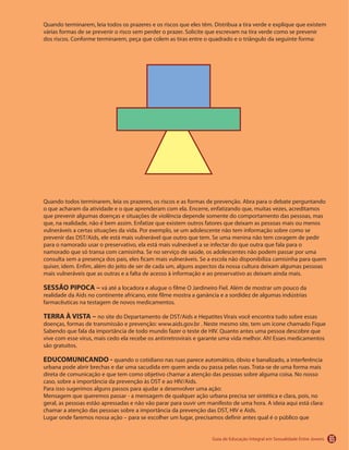 65
SESSÃO PIPOCA –
TERRA À VISTA –
EDUCOMUNICANDO -
 