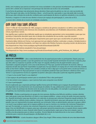 96
Quer saber tudo sobre grêmios?
Na prática
RODA DE CONVERSA -
OFICINA -
SESSÃO PIPOCA -
 