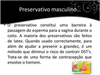 Candidíase…Doença causada pelos fungos Candida albicans, que se desenvolvem num local quente e húmido da vagina.