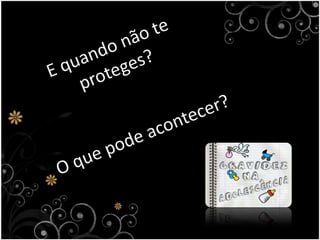 Abstinência sexual logo após o aparecimento da infecção e durante o tratamento. Algumas doenças, como a diabetes ou o hipotiroidismo, favorecem o aparecimento de candidíase, assim como a gravidez, irrigações vaginais e os tratamentos com cortisona e antialérgicos.Conclusão…Com este trabalho conhecemos as mudanças do nosso corpo, também ficamos a saber sobre a nossa adolescência e até mesmo sobre os riscos que corremos.