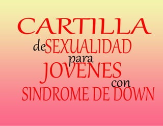Sexualidad en sindrome de down