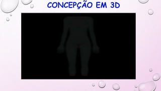 CONCEPÇÃO EM 3D
 