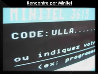 Rencontre par Minitel
 