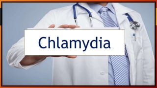 Chlamydia
 
