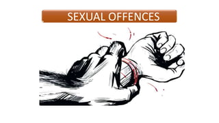Anal Sex Indian Real 16yers - SEXUAL OFFENCES modified.pptx