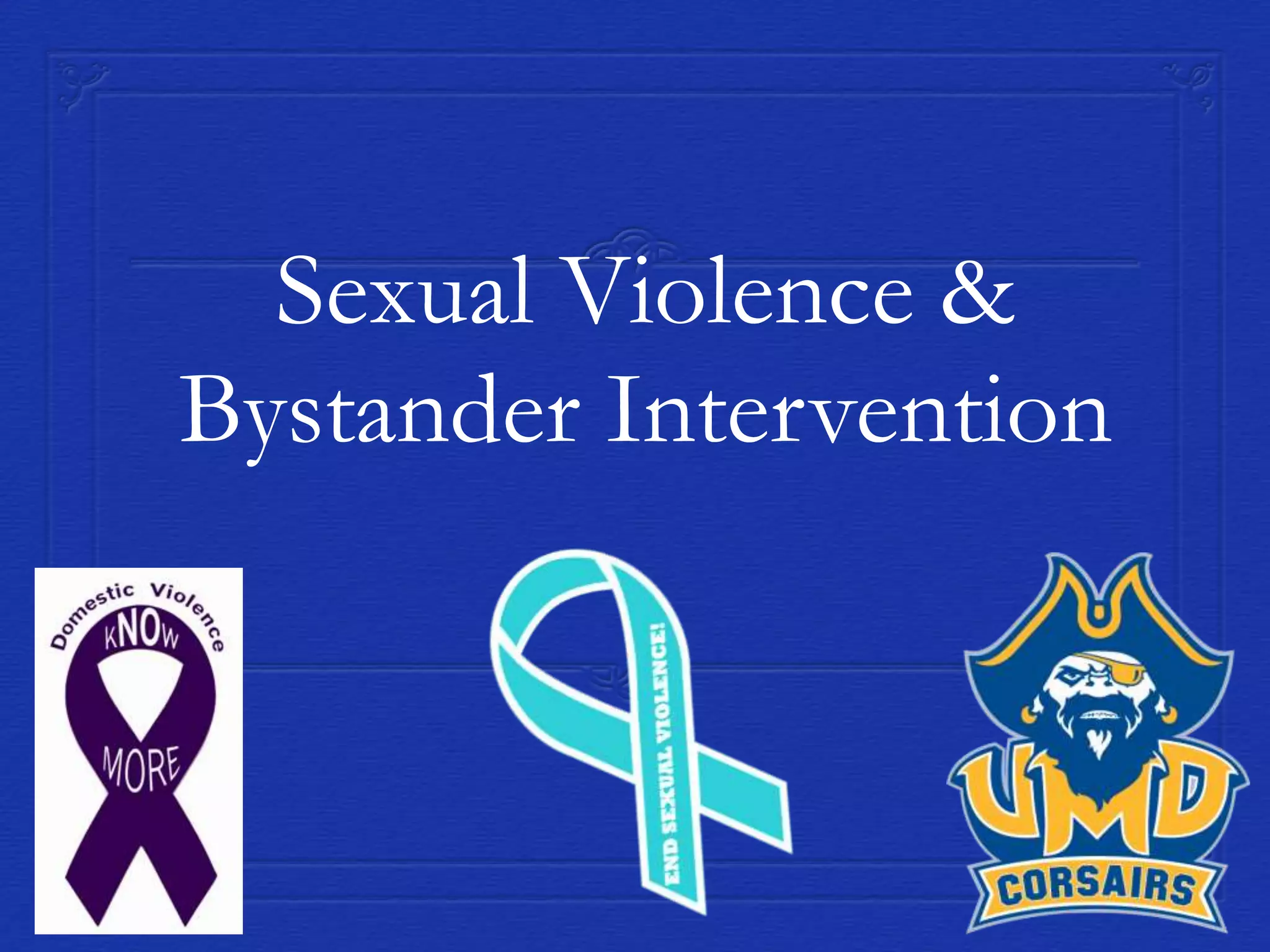 Sexual Violence & Bystander Intervention | PPTX