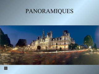 PANORAMIQUES
 