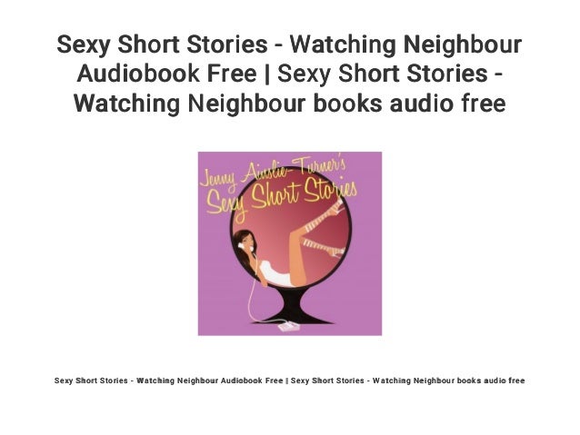 Sexy Short Stories Watching Neighbour Audiobook Free Sexy Short Stories Watching Neighbour Books Audio Free Sexy Short Stories Watching Neighbour Audiobook Free Sexy Short Stories Watching Neighbour Books Audio Free