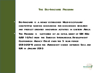 Bioresources Innovations Network for Eastern African Development   