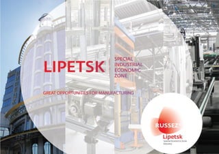 LIPETSK Special Industrial Economic Zone 