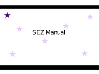 SEZ Manual  