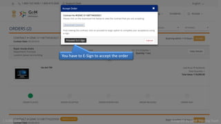 You have to E-Sign to accept the order
Designed by GeM Training Team1 JUNE 2018