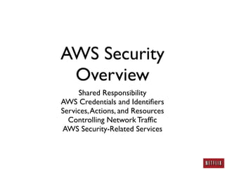 AWS Security: A Practitioner's Perspective