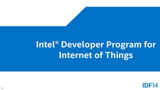 Intel Developer Tool Overview of the Intel® Internet of Things Developer Kit | PDF