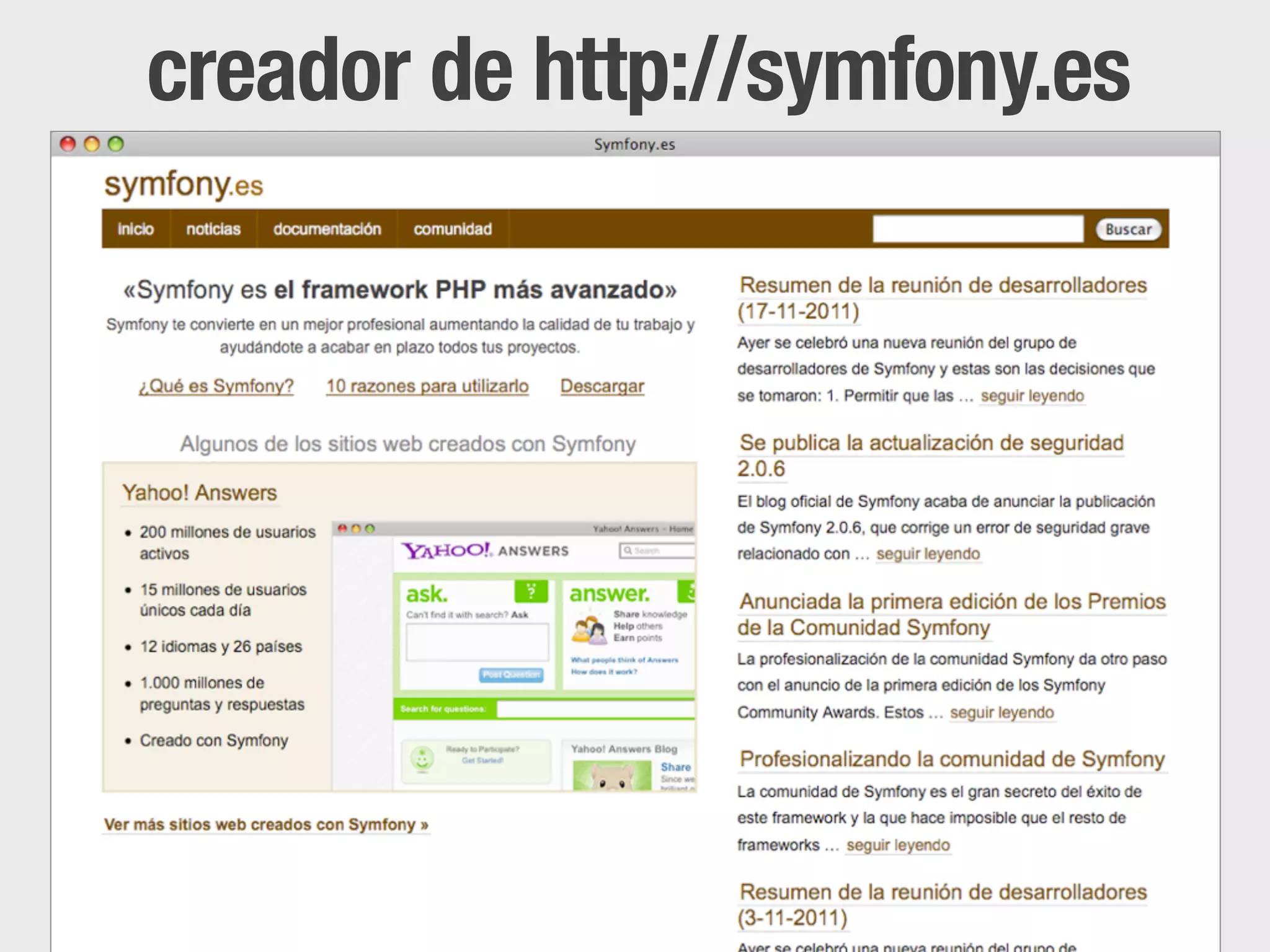 creador de http://symfony.es
 