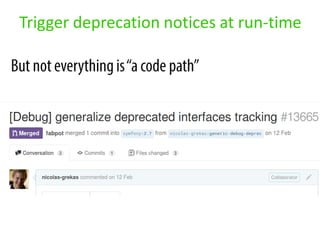 Trigger deprecation notices at run-time
 
