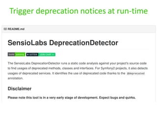 Trigger deprecation notices at run-time
 