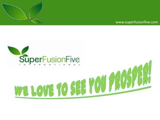 www.superfusionfive.com

 