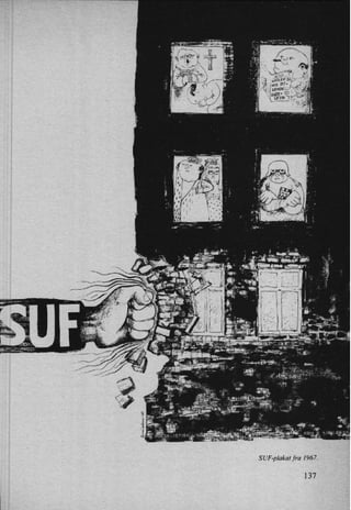 ,1
,3. *;77
S UF -plakat fra 196 7.
137
 