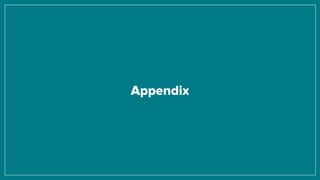 Appendix
 