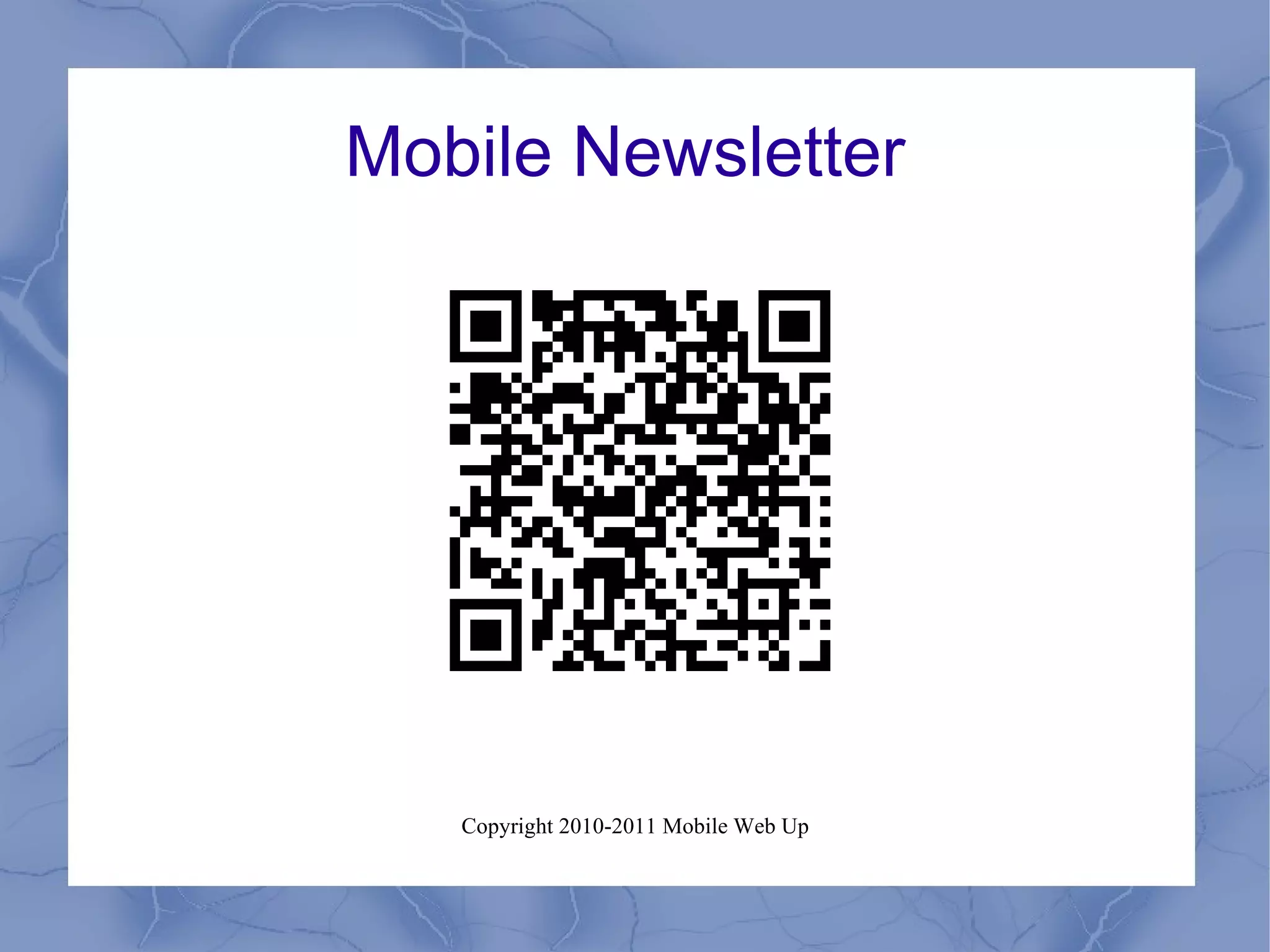 Mobile Newsletter  