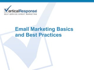 Email Marketing Basics and Best Practices  