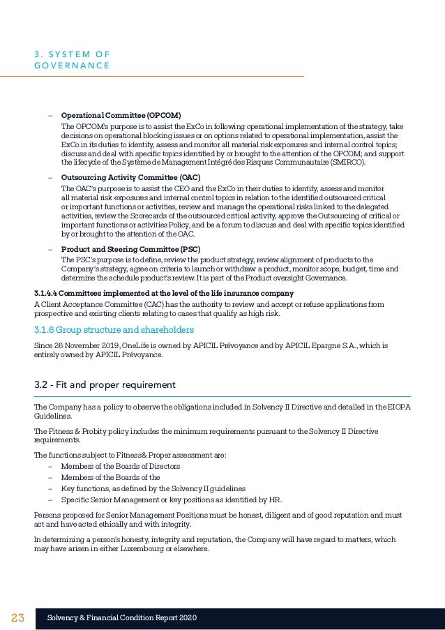 23 23
Solvency & Financial Condition Report 2020
	
− Operational Committee (OPCOM)
The OPCOM’s purpose is to assist the Ex...
