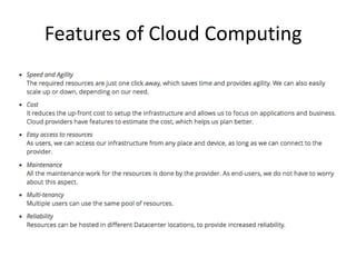 Features of Cloud Computing
 