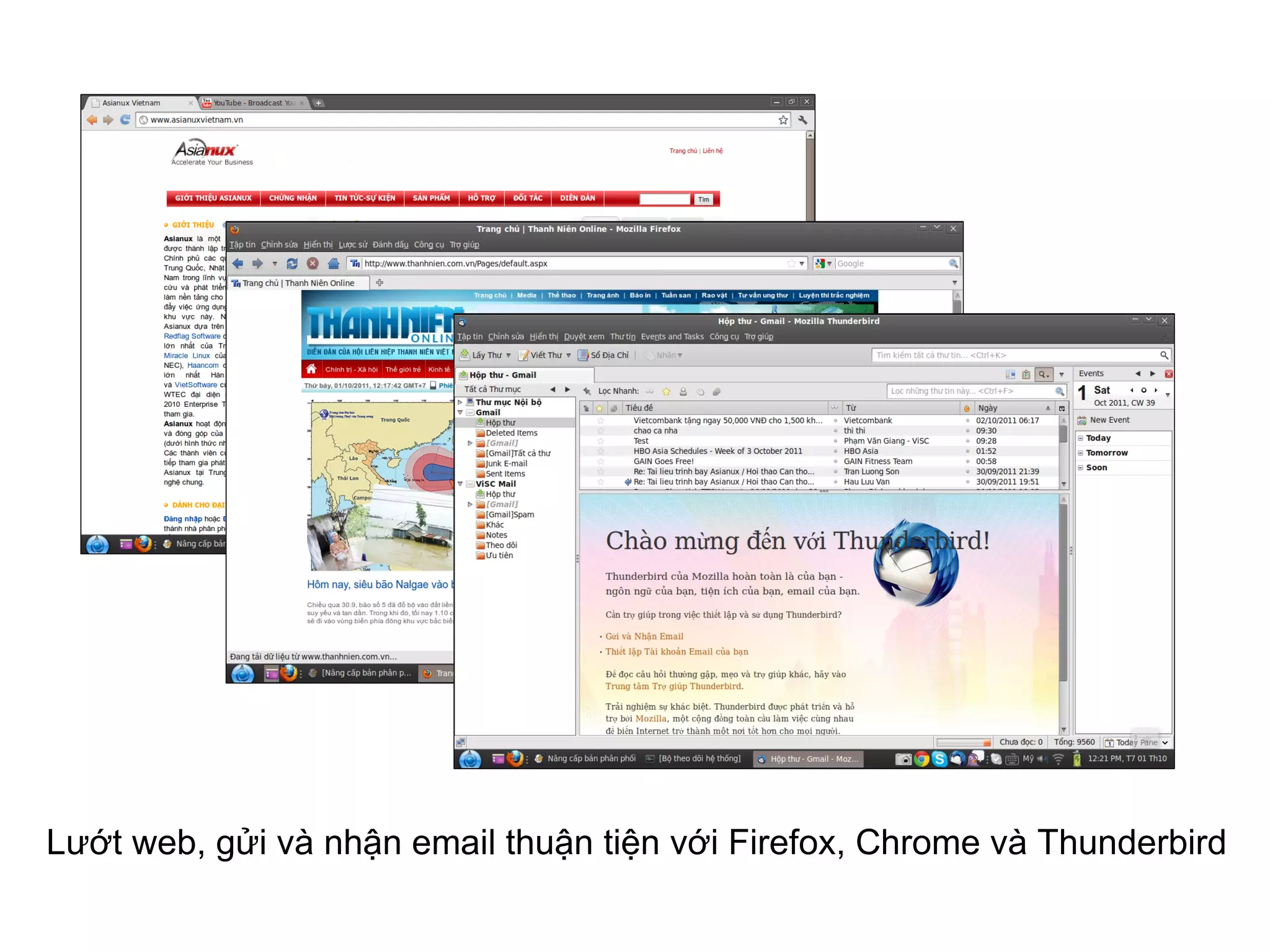 Lướt web, gửi và nhận email thuận tiện với Firefox, Chrome và Thunderbird
 