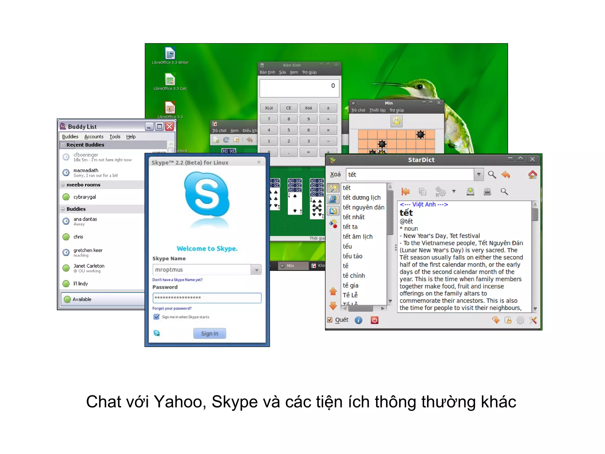 Chat với Yahoo, Skype và các tiện ích thông thường khác
 