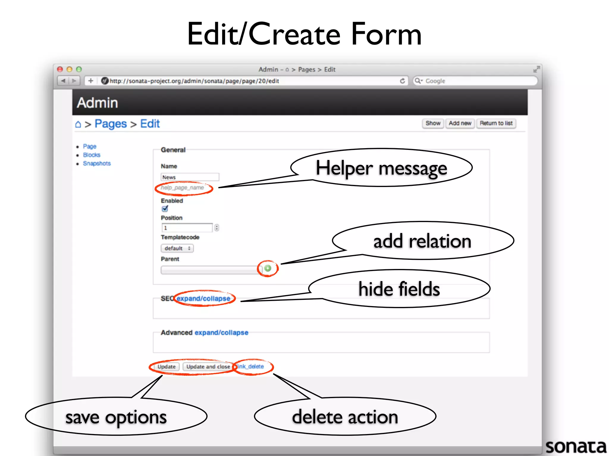 Edit/Create Form


                        Helper message


                                add relation

                              hide fields




save options          delete action
 
