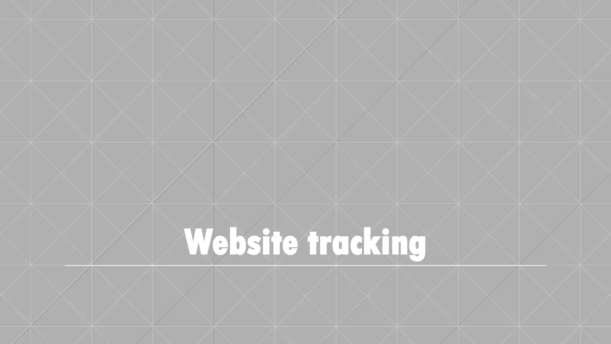 Website tracking
 