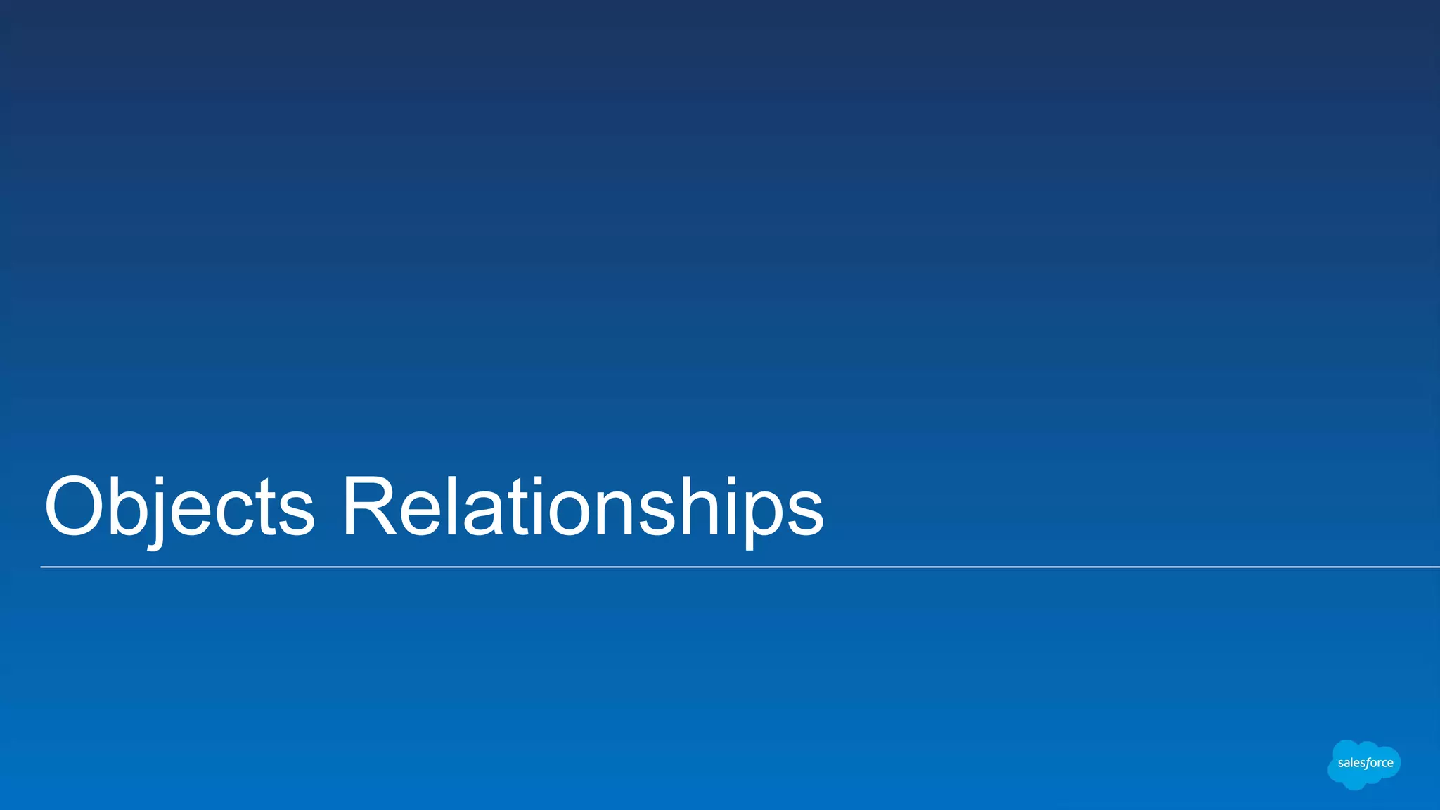 Objects Relationships
 