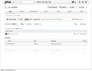 sábado, 15 de setembro de 12
 