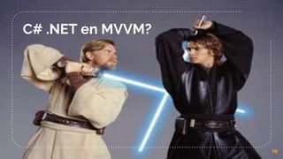 C# .NET en MVVM?
19
 