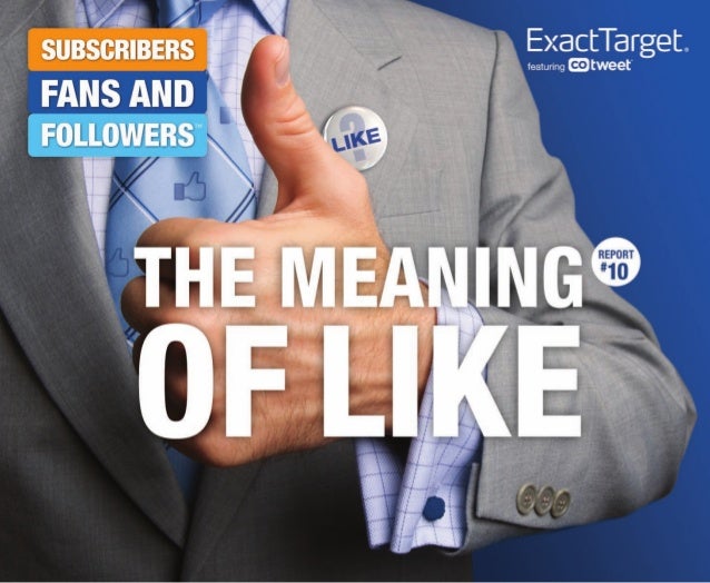 The Meaning Of A Facebook Like 
