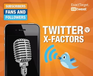 Twitter x-factors