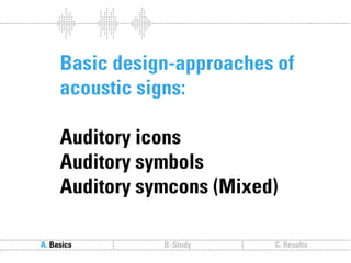 Sound follows function // Sound communication and the relevance of timbre.