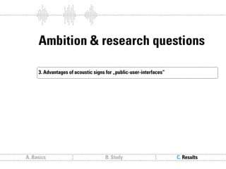 Sound follows function // Sound communication and the relevance of timbre.
