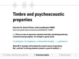 Sound follows function // Sound communication and the relevance of timbre.