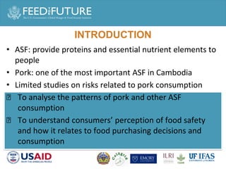 Pork and animal source food consumption and food safety risk perception in Phnom Penh, Cambodia