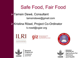 Safe Food, Fair Food: Introduction to the value chain assessment toolkit 