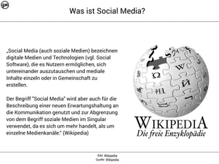 Was ist Social Media?
„Social Media (auch soziale Medien) bezeichnen
digitale Medien und Technologien (vgl. Social
Softwar...