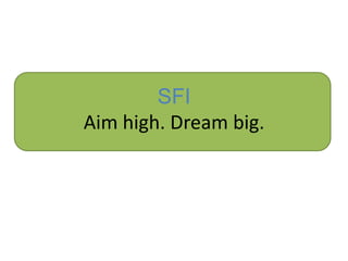 SFI
http://www.universalrealincome.com
Aim /online_job.html big.
high. Dream

 