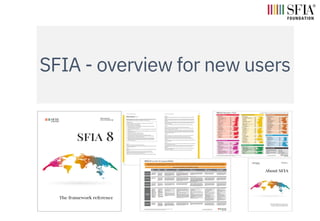 SFIA - overview for new users
 