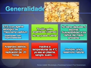 En la primera década del siglo XX se inicia el uso de antimicrobianos. La sífilis ha recibido diversos epónimos a través del tiempo, entre ellos: lúes y enfermedad de Venus;«Un día con Venus y veinte años con Mercurio»Shmaefsky, Babcock, Heymann «Syphilis» 2nd. edition