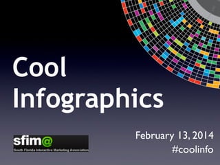 Cool
Infographics
February 13, 2014
#coolinfo

 
