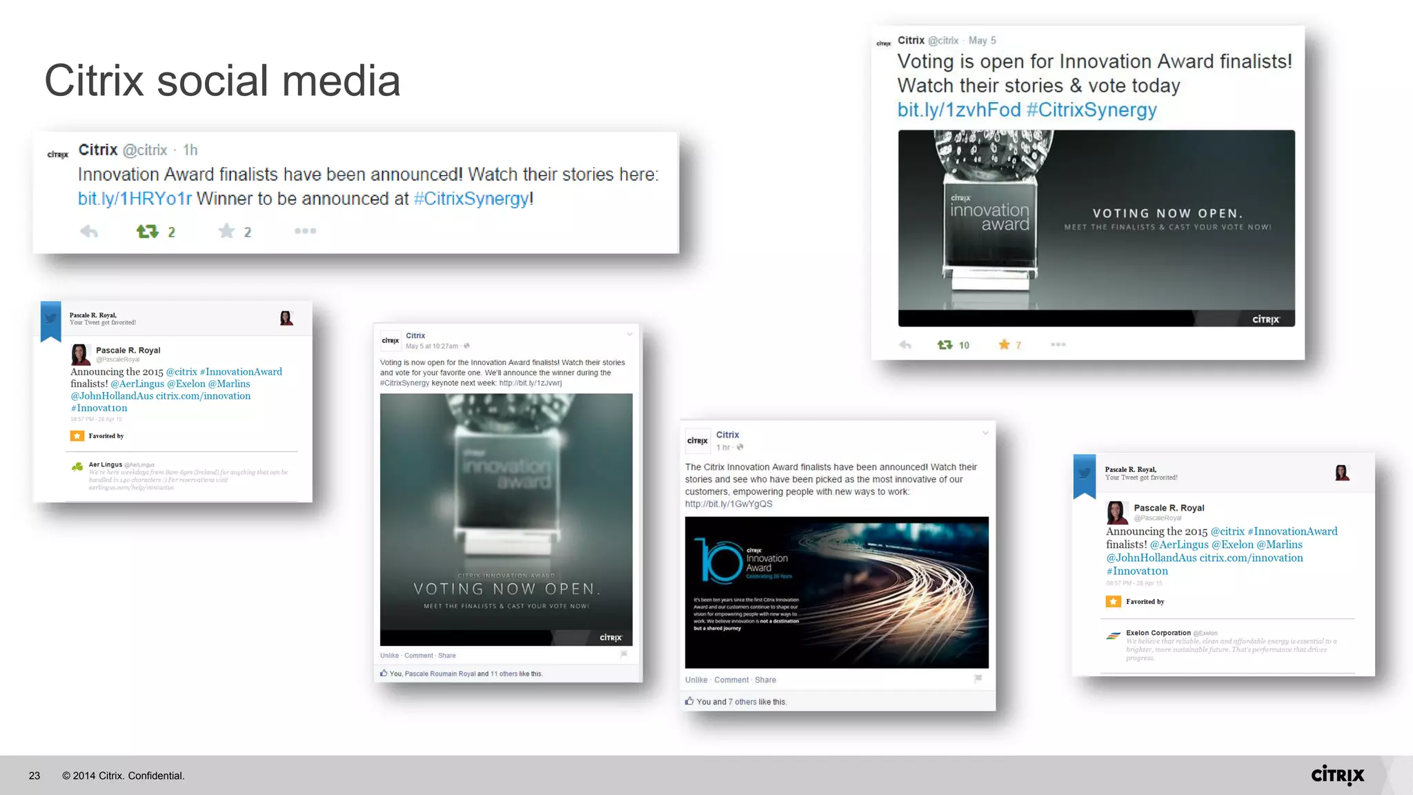 © 2014 Citrix. Confidential.23
Citrix social media
 