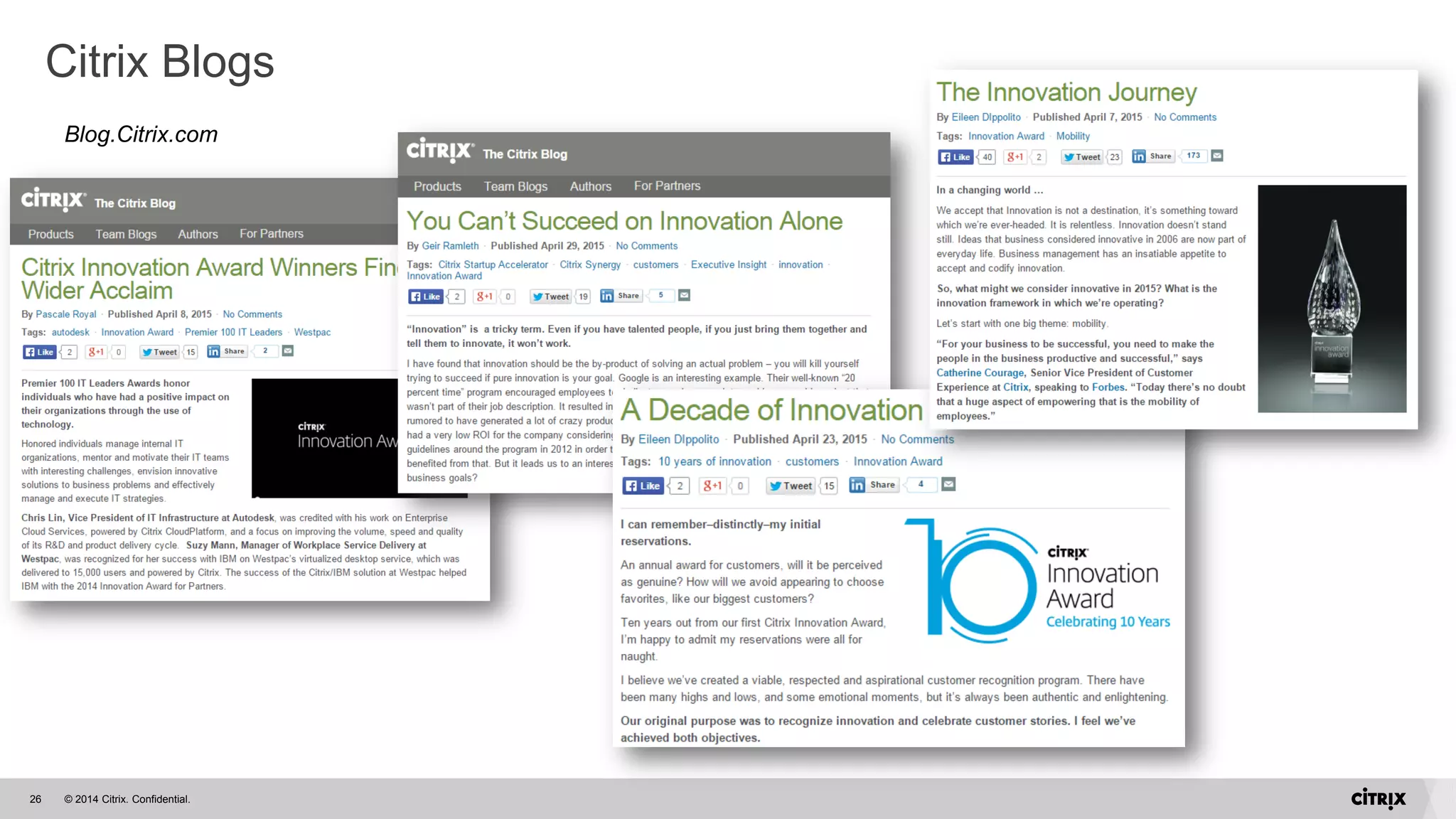 © 2014 Citrix. Confidential.26
Citrix Blogs
Blog.Citrix.com
 